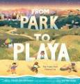 FROM PARK TO PLAYA BOOK